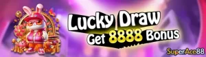 Lucky Draw Get 8888 Bonus